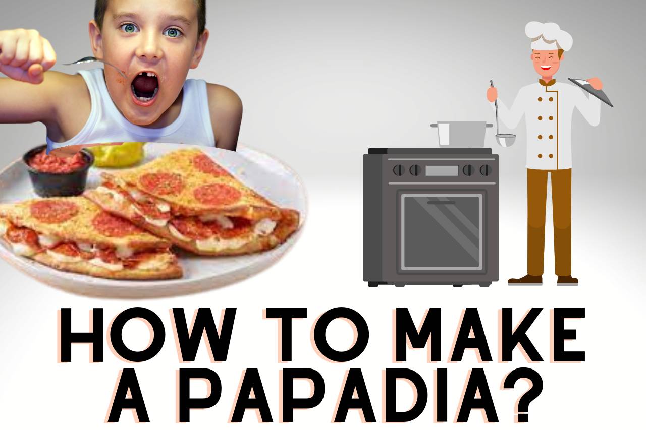 how to make a papadia