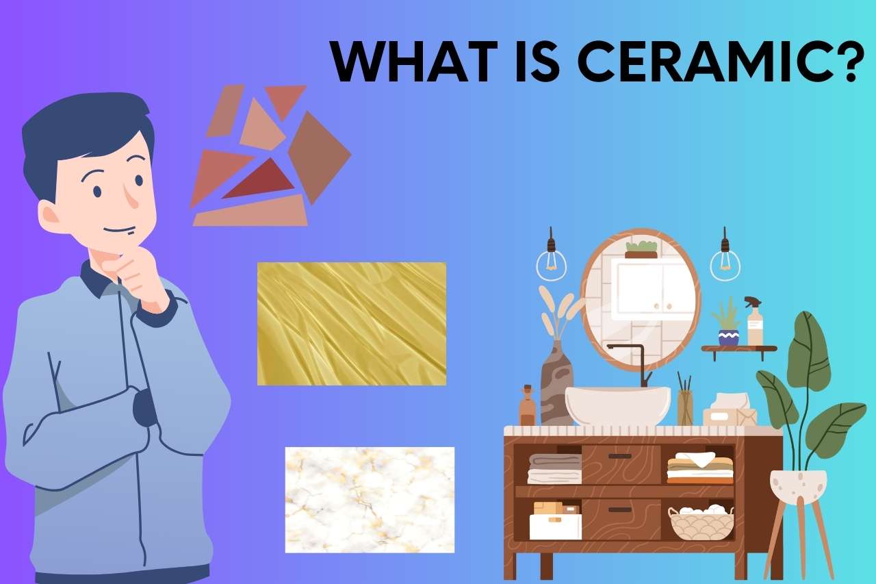 What is ceramic?