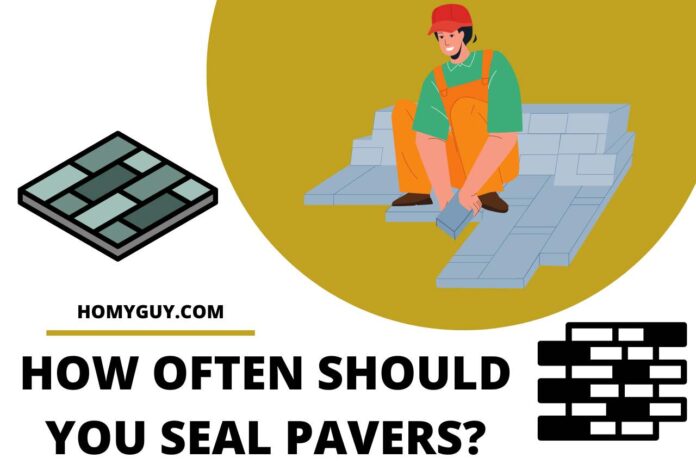 how often should you seal pavers