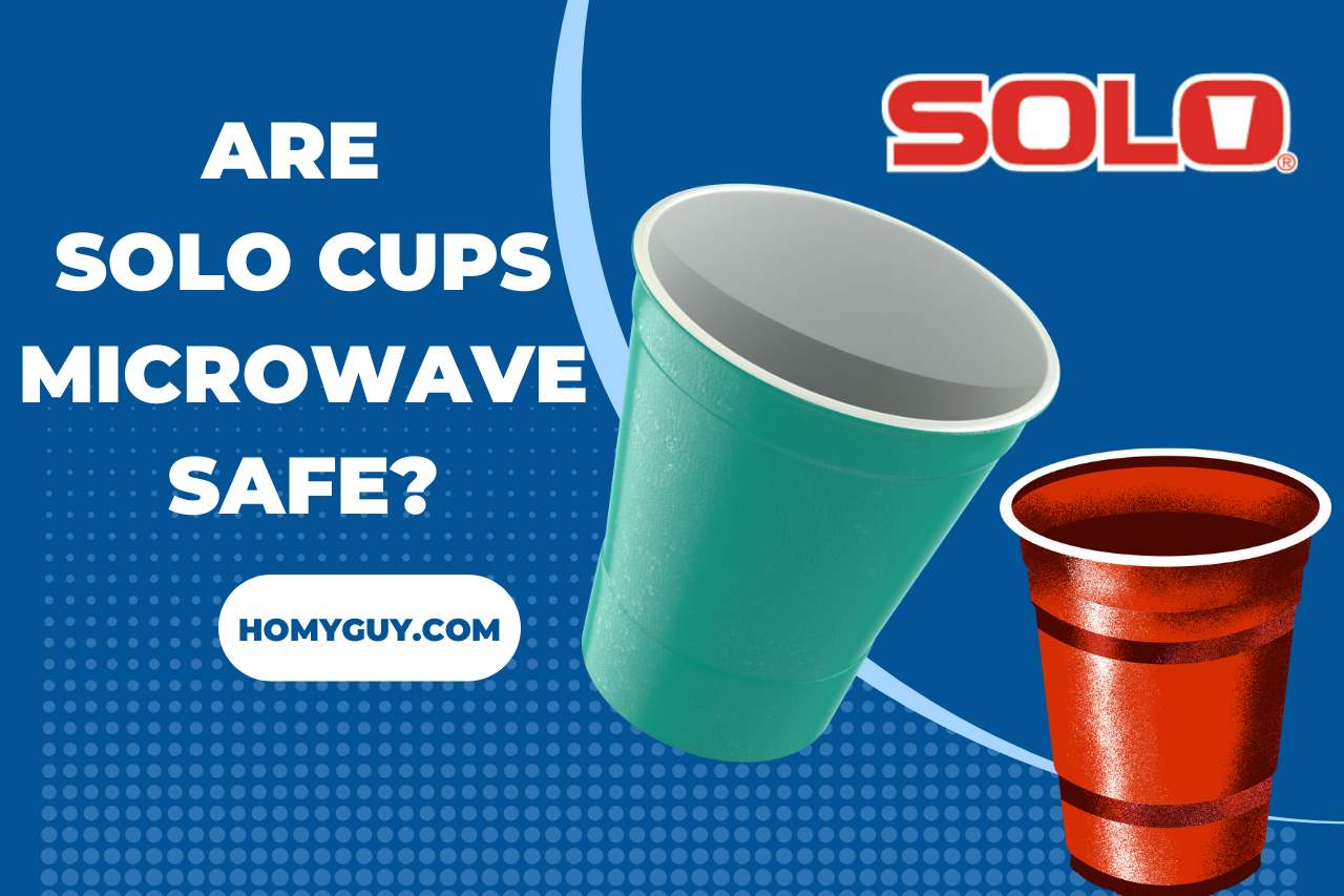 are solo cups microwave safe