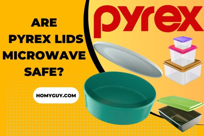 are pyrex lids microwave safe